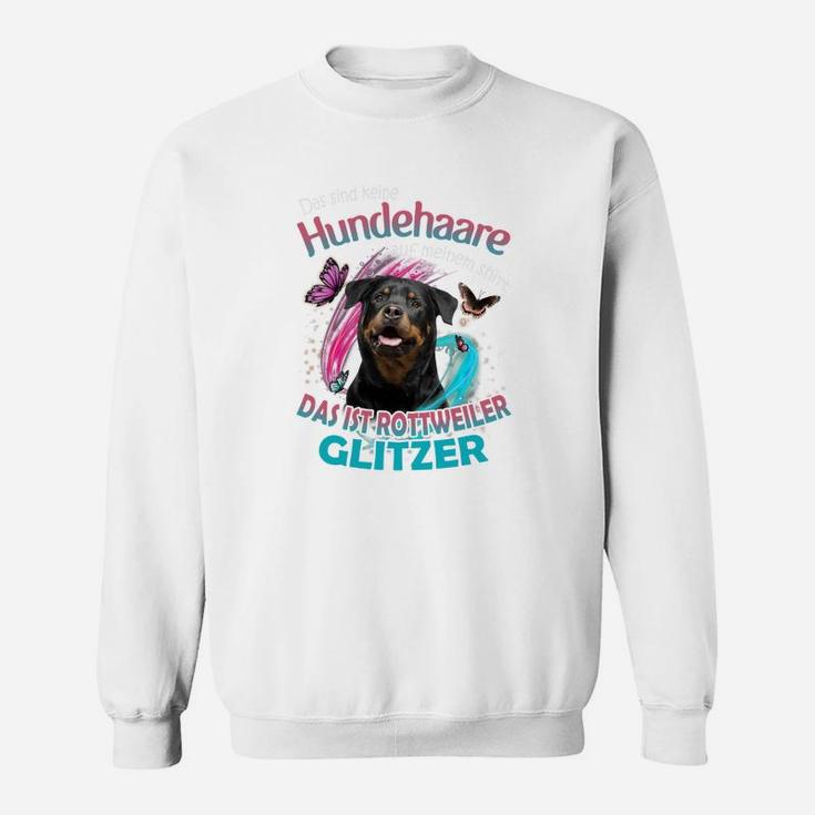 Rottweiler Das Sind Keine Hundehaare Auf Meinem Sweatshirt