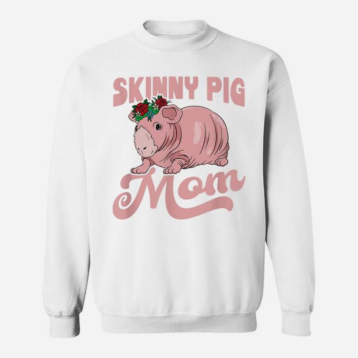 Skinny Pig With Flower For A Guinea Pig Lover Mom Sweatshirt