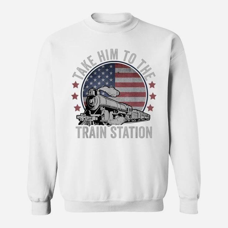 Take Him To The Train Station Retro Vintage Sweatshirt