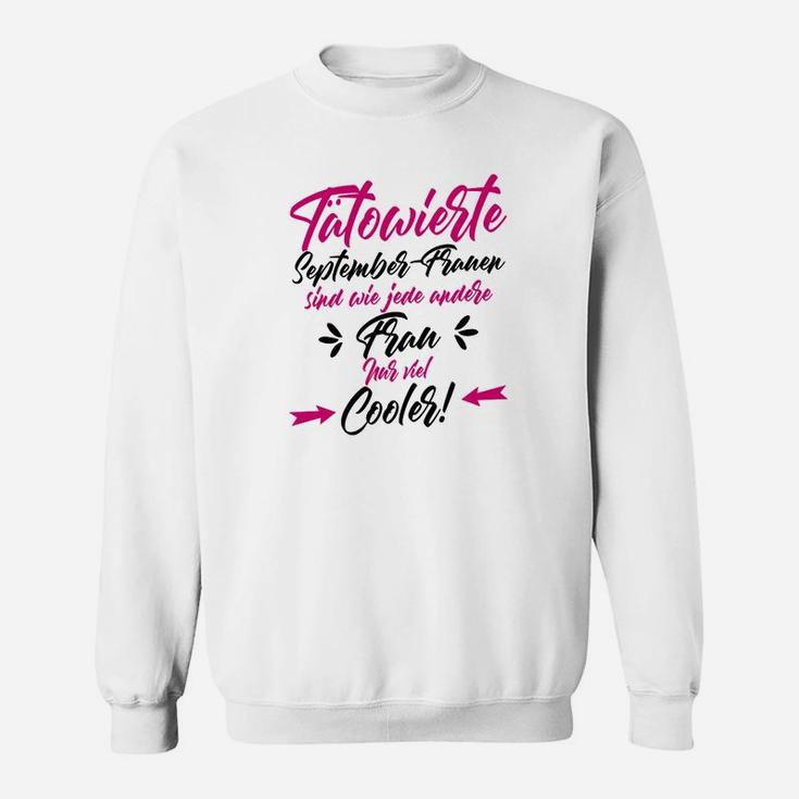 Tatowiertes September Frauenkühler- Sweatshirt