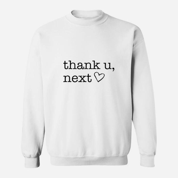 Thank U Next Sweatshirt