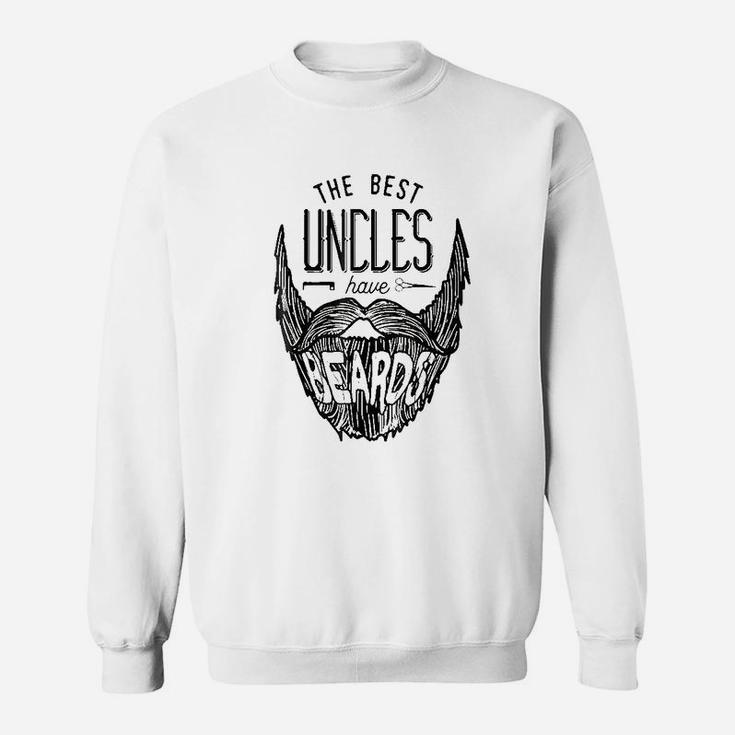 The Best Uncles Have Beards Sweatshirt