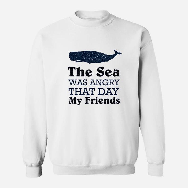 The Sea Was Angry That Day My Friends All Seasons Heather Royal Blue Sweatshirt