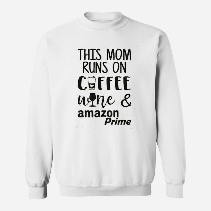 This Mom Runs On Coffee Sweatshirt