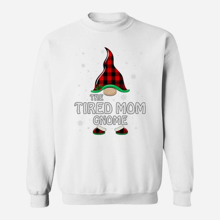 Tired Mom Gnome Buffalo Plaid Matching Family Christmas Sweatshirt