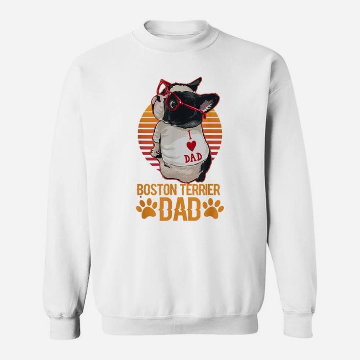 Vintage Boston Terrier Dad Wear Sunglasses Funny Dog Lover Sweatshirt