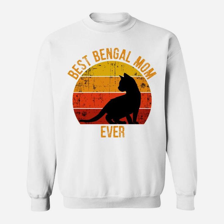 Vintage Retro Best Bengal Cat Mom Ever Fur Mamas Sweatshirt