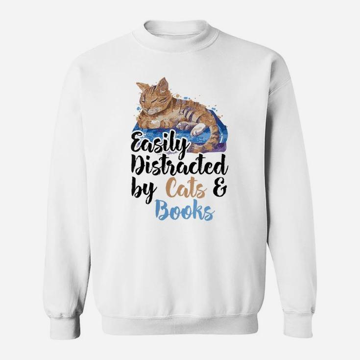 Womens Easily Distracted By Cats And Books For Cat Lovers Sweatshirt