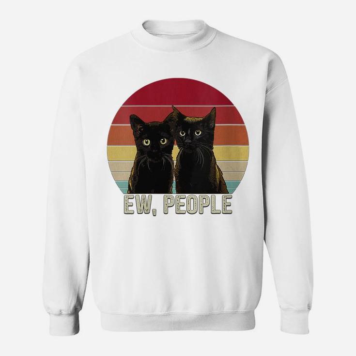 Womens Ew People Funny Black Cats Vintage Kitten Lover Retro Womens Sweatshirt
