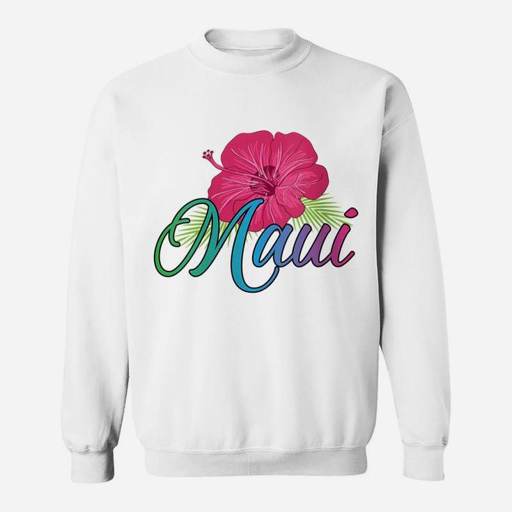 Womens Maui Hawaii - Aloha Hawaii From The Island - Feel The Aloha Sweatshirt
