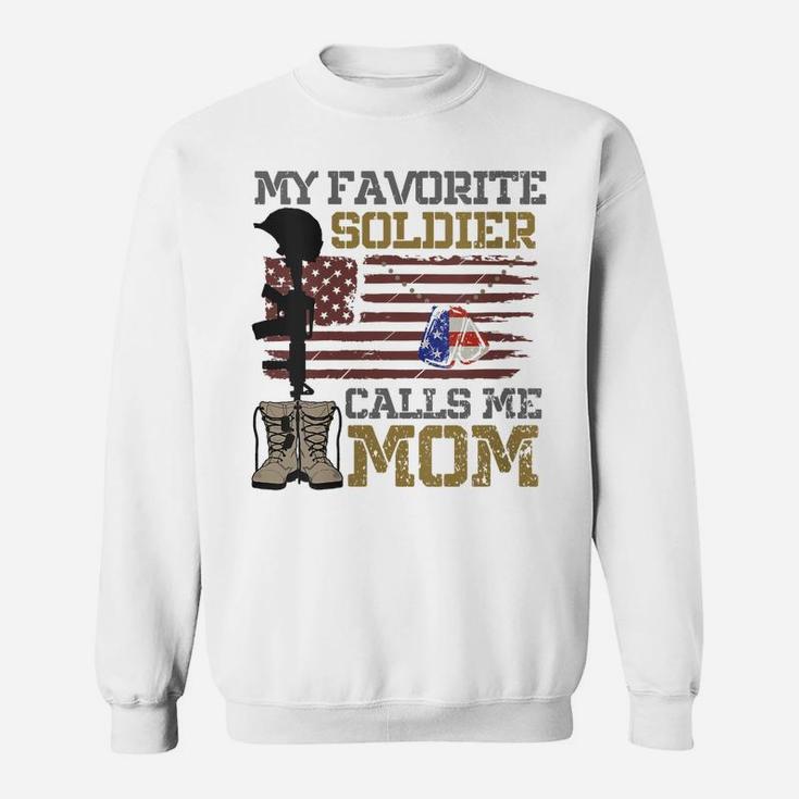 Womens My Favorite Soldier Calls Me Mom Proud Army Mom Sweatshirt