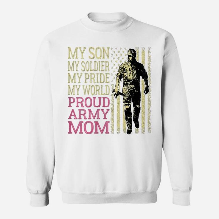 Womens My Son My Soldier Hero - Proud Army Mom Military Mother Gift Sweatshirt
