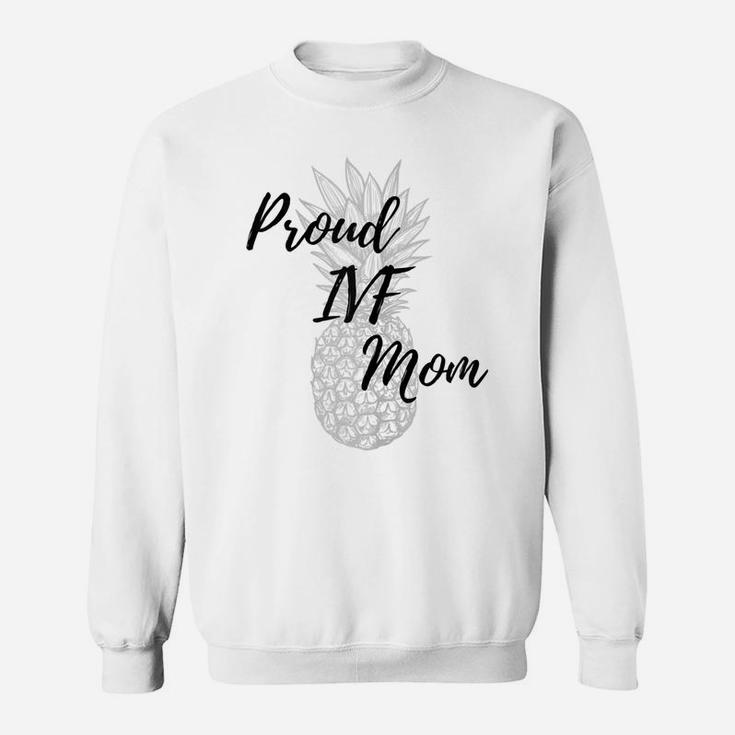 Womens Proud Ivf Mom Sweatshirt