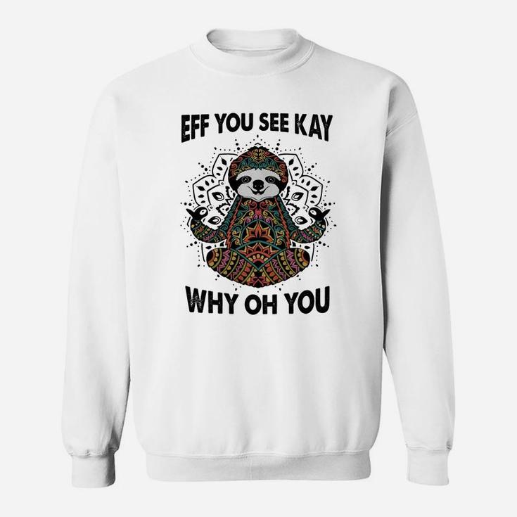 Womens Eff You See Kay Why Oh U Tattooed Yoga T-Shirt Womens Eff You See Kay Why Oh U Tattooed Yoga T-Shirt