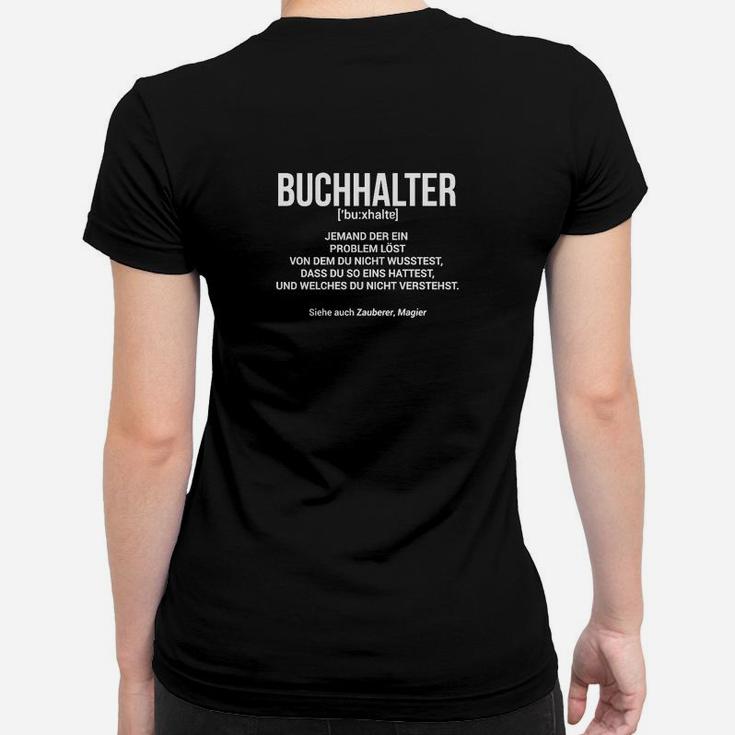 Buchhalter Auch Bekannt Als Magier Frauen T-Shirt