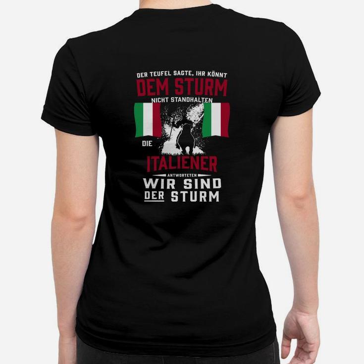 Italienischer Stolz Frauen Tshirt Wir sind der Sturm Motiv, Patriotisches Tee