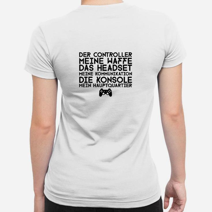 Der Controller Meine Waffe Frauen T-Shirt