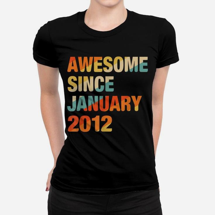 10Th Birthday Gift 10 Years Old Awesome Since January 2012 Women T-shirt