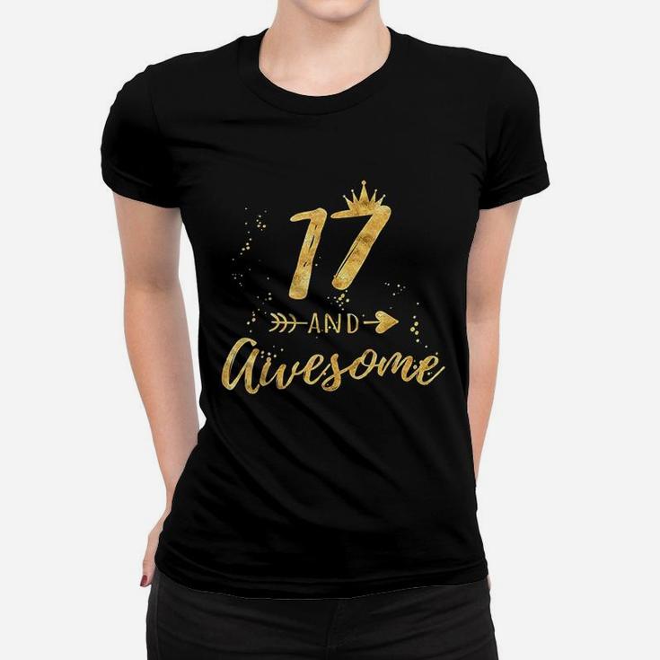 17Th Birthday For Teen Girl 17 And Awesome Gifts Women T-shirt