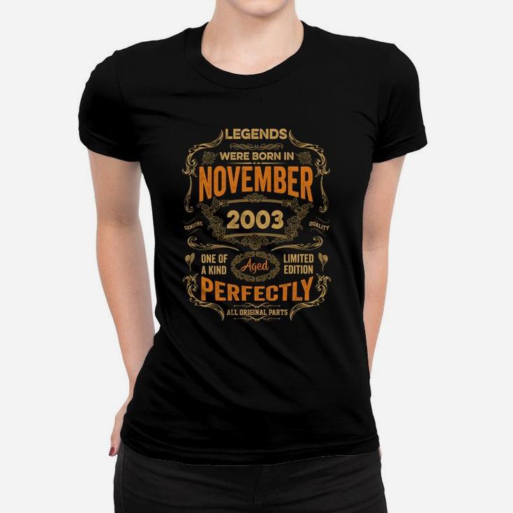 18Th Birthday Legends Were Born In November 2003 Women T-shirt