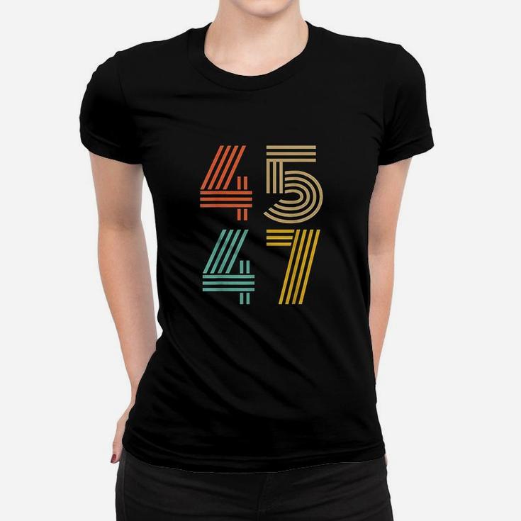 45 47 2024 For 4547 Women T-shirt