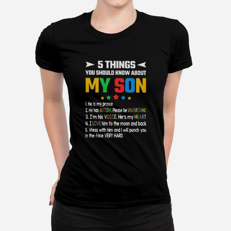 5 Things You Should About My Mom Women T-shirt