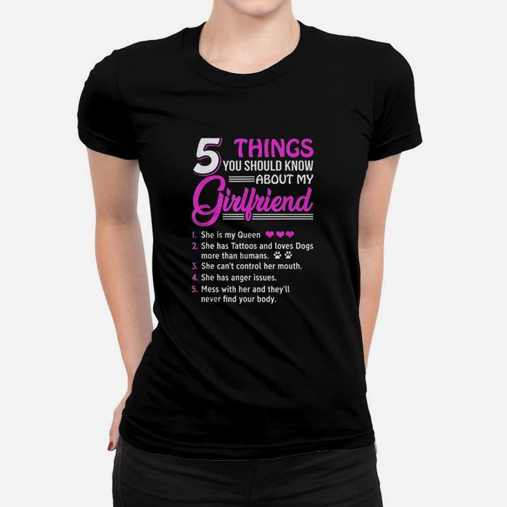5 Things You Should Know About My Girlfriend Women T-shirt