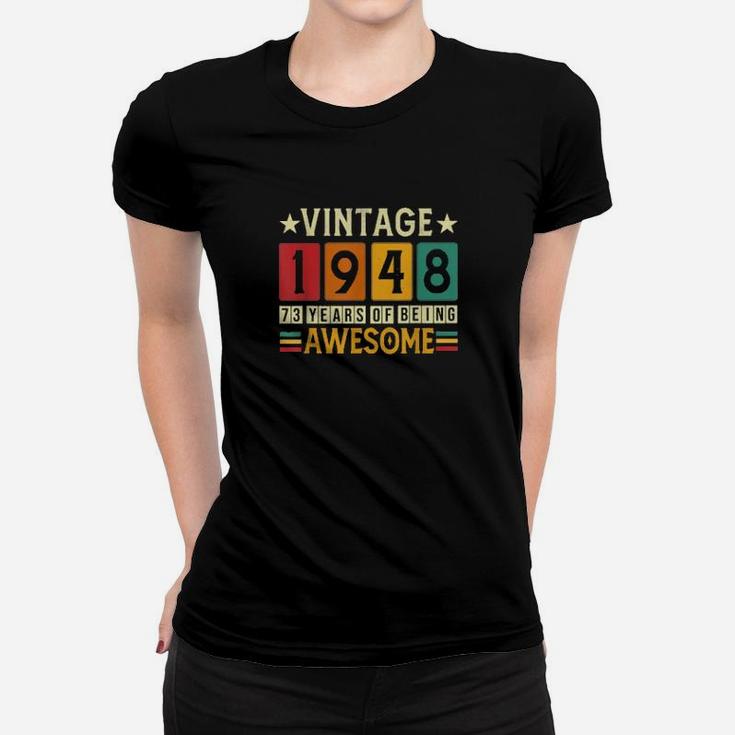73Rd Birthday And 1948 Retro 73 Yrs Old Women T-shirt