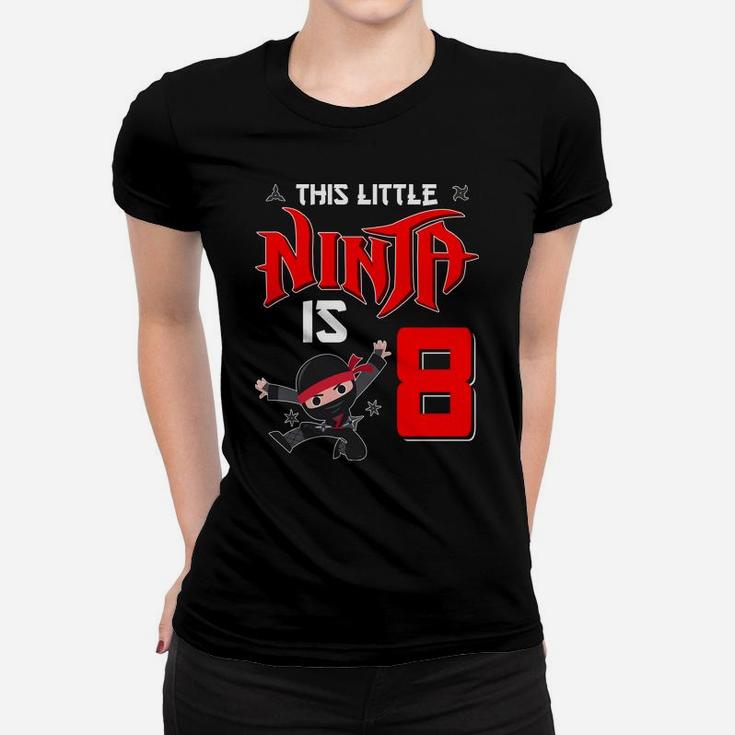 8Th Birthday Gift Little Ninja 8 Years Old Birthday Boys Women T-shirt