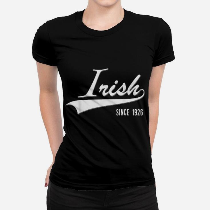 95Th Birthday Irish Since 1926 95 Years Born In Ireland Women T-shirt