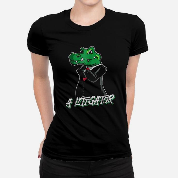 A Litigator Funny Lawyer Alligator In Suit Gift Women T-shirt