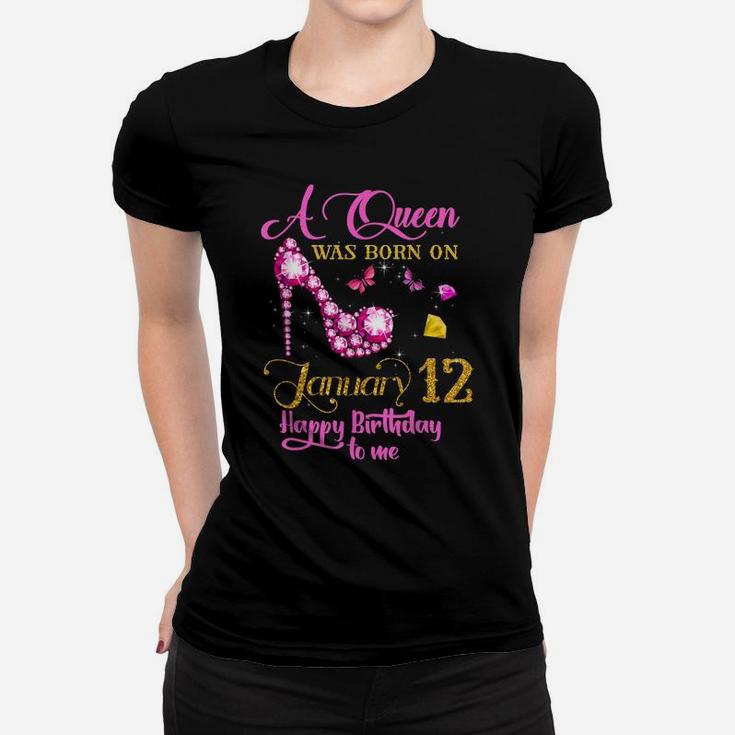 A Queen Was Born On January 12, 12Th January Birthday Gift V Women T-shirt