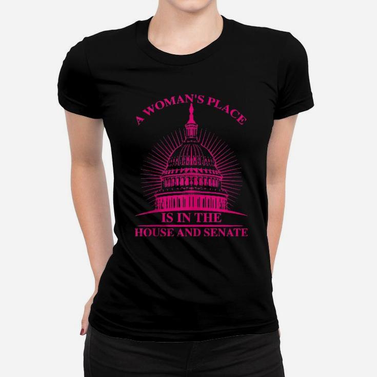 A Woman's Place Women T-shirt