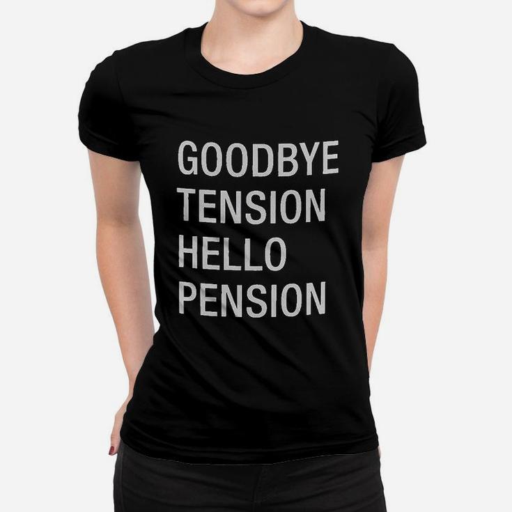 About Face Designs Goodbye Tension Hello Pension Grey 20 Ounce Ceramic Coffee Women T-shirt