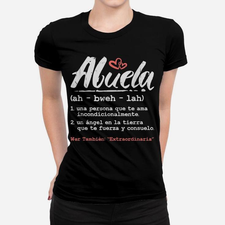 Abuela Mothers Day Gift In Spanish - Latina Grandma Espanol Women T-shirt