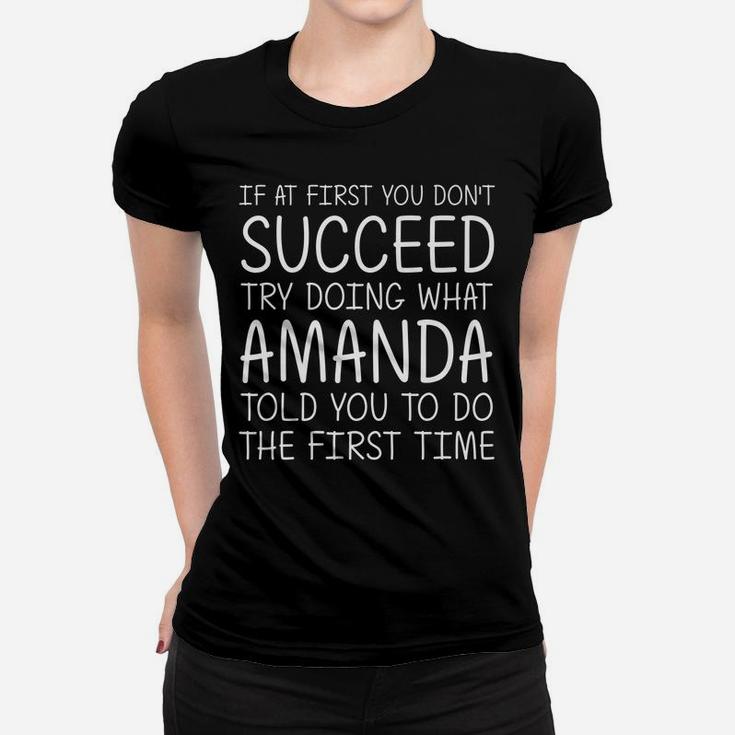 Amanda Gift Name Personalized Birthday Funny Christmas Joke Women T-shirt