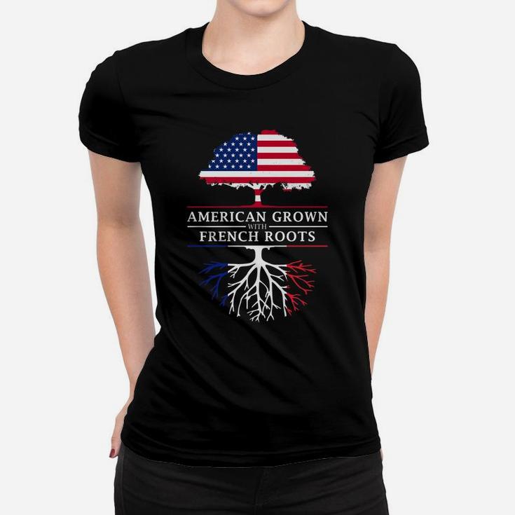 American Grown With French Roots - France Women T-shirt
