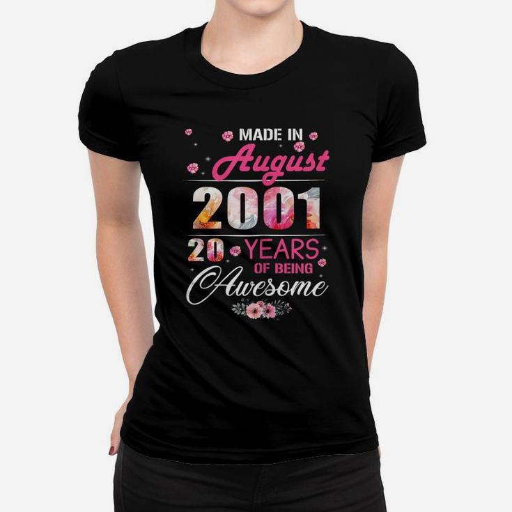 August Girls 2001 Birthday Gift 20 Years Old Made In 2001 Women T-shirt