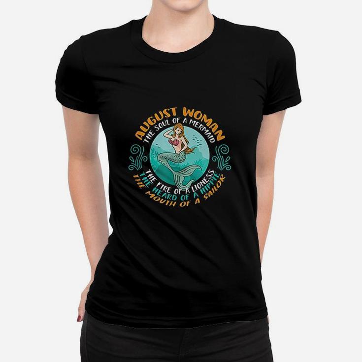 August Woman Soul Of Mermaid Leo Zodiac Birthday Women T-shirt