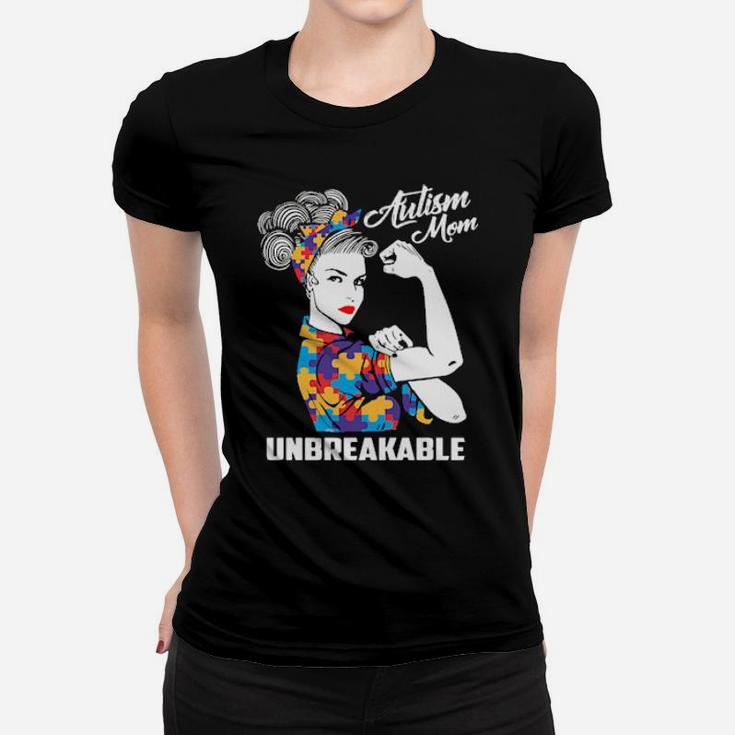 Autism Mom Unbreakable Women T-shirt