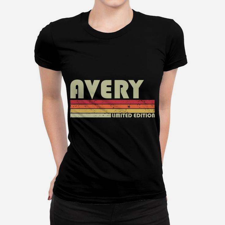 Avery Surname Funny Retro Vintage 80S 90S Birthday Reunion Sweatshirt Women T-shirt