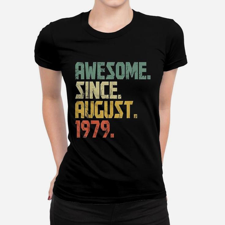 Awesome Since August 1979 42 Years Old Birthday Women T-shirt