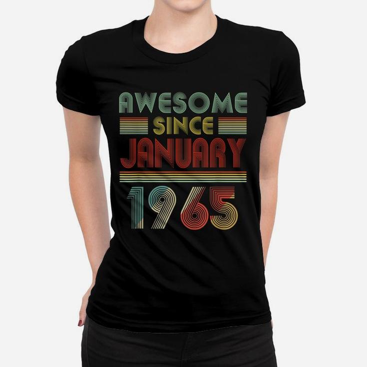 Awesome Since January 1965 Birthday Gift 55 Years Old 55Th Women T-shirt