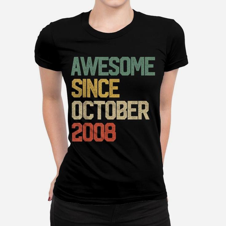 Awesome Since October 2008 Gift 11 Years Old 11Th Birthday Women T-shirt
