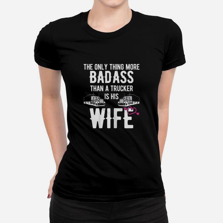 Ba Dass Trucker Wife Design Gift For Truck Driver Women T-shirt