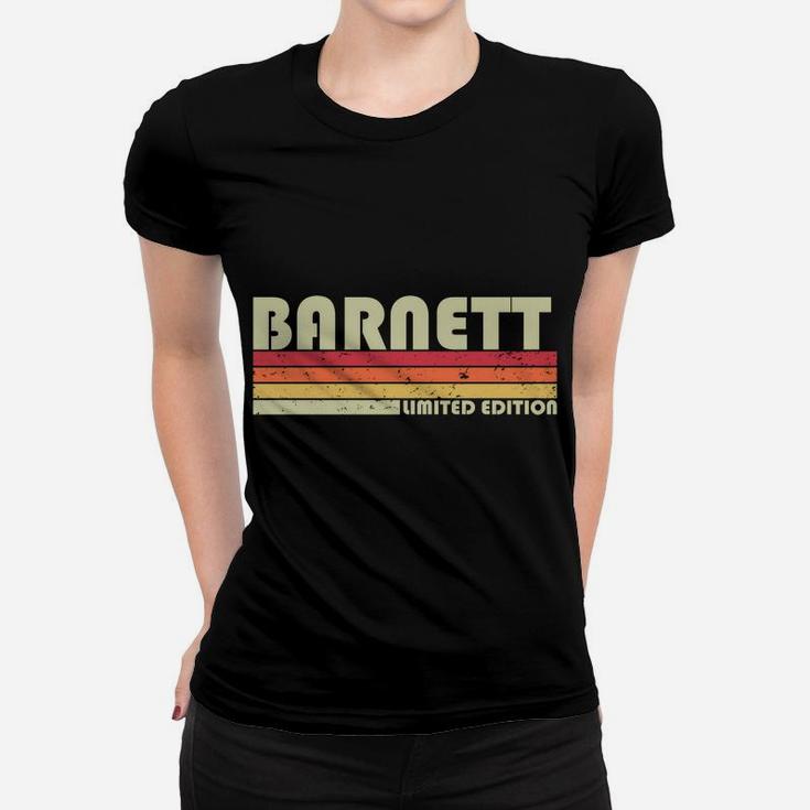 Barnett Surname Funny Retro Vintage 80S 90S Birthday Reunion Sweatshirt Women T-shirt