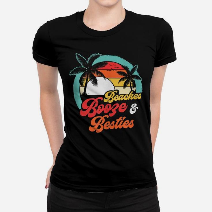 Beaches Booze Besties Summer Best Friend Girls Trip Women T-shirt