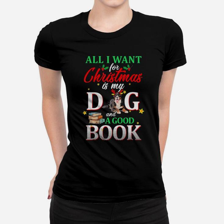 Bernese Mountain My Dog And A Good Book For Xmas Gift Women T-shirt