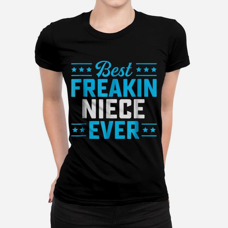 Best Freakin Niece Matching Family Women T-shirt