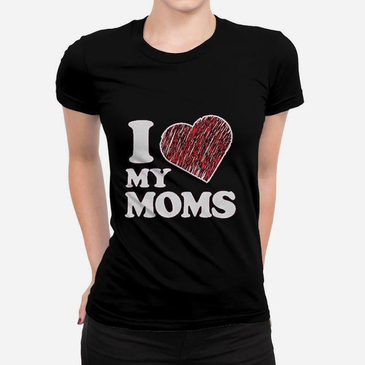 Big Girls I Love My Moms Women T-shirt